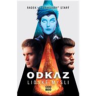 Odkaz lidské mysli - Radek "Sterakdary" Starý