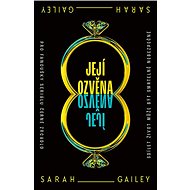 Její ozvěna - Sarah Gailey
