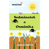 Sedminožek a Osmiočka - Marie Jakoubková