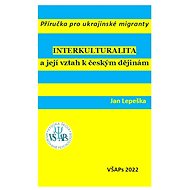 Interkulturalita a její vztah k českým dějinám - PhDr. Jan Lepeška Ph.D.