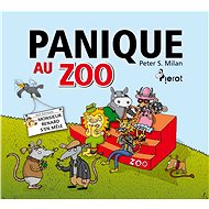 Panique au Zoo - Peter S. Milan