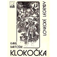 Klokočka, lovecké legendy - Karel Bartošek