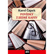 Povídky z jedné kapsy - Karel Čapek