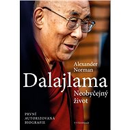 Dalajlama. Neobyčejný život - Alexander Norman
