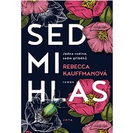 Sedmihlas - Rebecca Kauffman