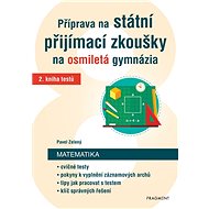 Preparation for the State Entrance Examination for eight-year grammar schools - Mathematics 2 - Pavel Zelený