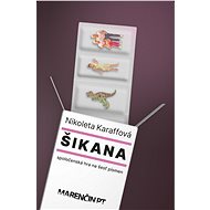 Šikana - Nikoleta Karaffová