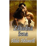 Záhadná žena - Adele Ashworth