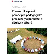 Paramedic - first aid for teaching staff and organizers of children's camps - kolektiv a
