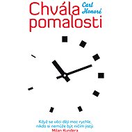Chvála pomalosti - Carl Honoré