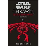 Star Wars - Thrawn Ascendence: Menší zlo - Timothy Zahn
