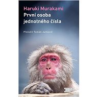 První osoba jednotného čísla - Haruki Murakami