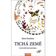 Tichá Země - Dave Goulson