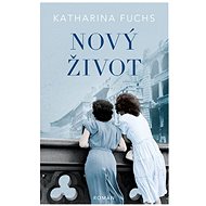 Nový život - Katharina Fuchs