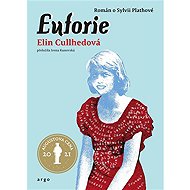 Euforie - Elin Cullhedová