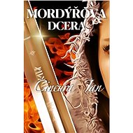 Mordýřova dcera - Jan Činčura