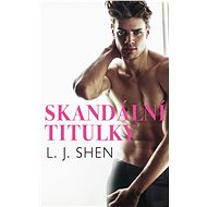 Skandální titulky - L.J. Shen