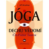 Jóga dechu vědomí - Jiří Krutina