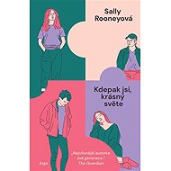 Kdepak jsi, krásný světe - Sally Rooneyová
