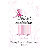 Obchod se štěstím - Irina Semina