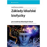 Fundamentals of medical biophysics - Jozef Rosina