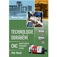 Machining technology - Miloslav Štulpa