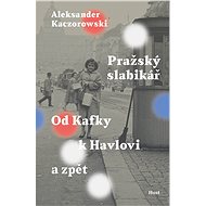 Pražský slabikář - Aleksander Kaczorowski