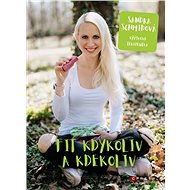 Fit kdykoliv a kdekoliv - Sandra Schmidová