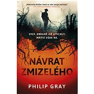 Návrat zmizelého - Philip Gray