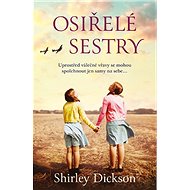 Osiřelé sestry - Shirley Dickson