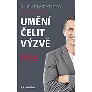 Umění čelit výzvě - Tatjana Kiel
