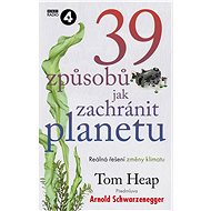 39 způsobů, jak zachránit planetu - Arnold Schwarzenegger