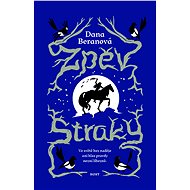 Zpěv straky - Dana Beranová