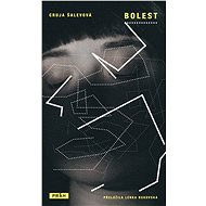 Bolest - Cruja Šalevová