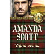 Tajná cesta - Amanda Scott