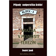 Vražda v pevnosti Terezín - Daniel Janů