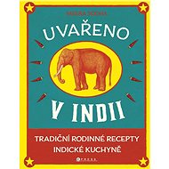 Uvařeno v Indii - Meera Sodha