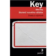 Století nového dítěte - Ellen Key