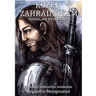 Kozel zahradníkem - Miroslava Dvořáková