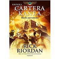 Kronika Cartera Kanea - Rudá pyramida - Rick Riordan