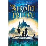Sirotci přílivu - Struan Murray