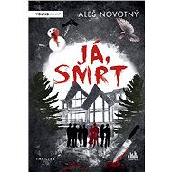 I, Death - Aleš Novotný