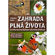 A garden full of life - Ursulla Kopp