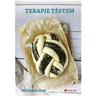 Terapie těstem - Michaela Rau