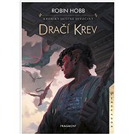 Kroniky Deštné divočiny - Dračí krev - Robin Hobb