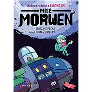 Dobrodružství z Among Us: Mise Morwen - Tereza Kopecká