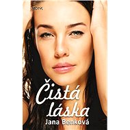 Čistá láska - Jana Benková