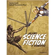 Dějiny science fiction v komiksu - Xavier Dollo
