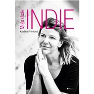 Moje duše Indie - Kateřina Prýmková