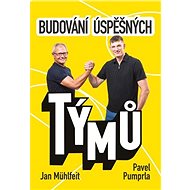 Budování úspěšných týmů - Jan Mühlfeit